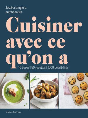 cover image of Cuisiner avec ce qu'on a
